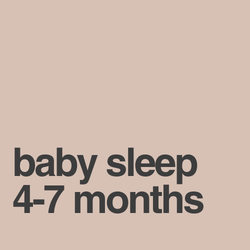 Baby Sleep (4-7 months)