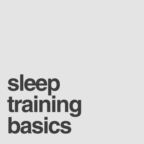 Sleep Training Basics