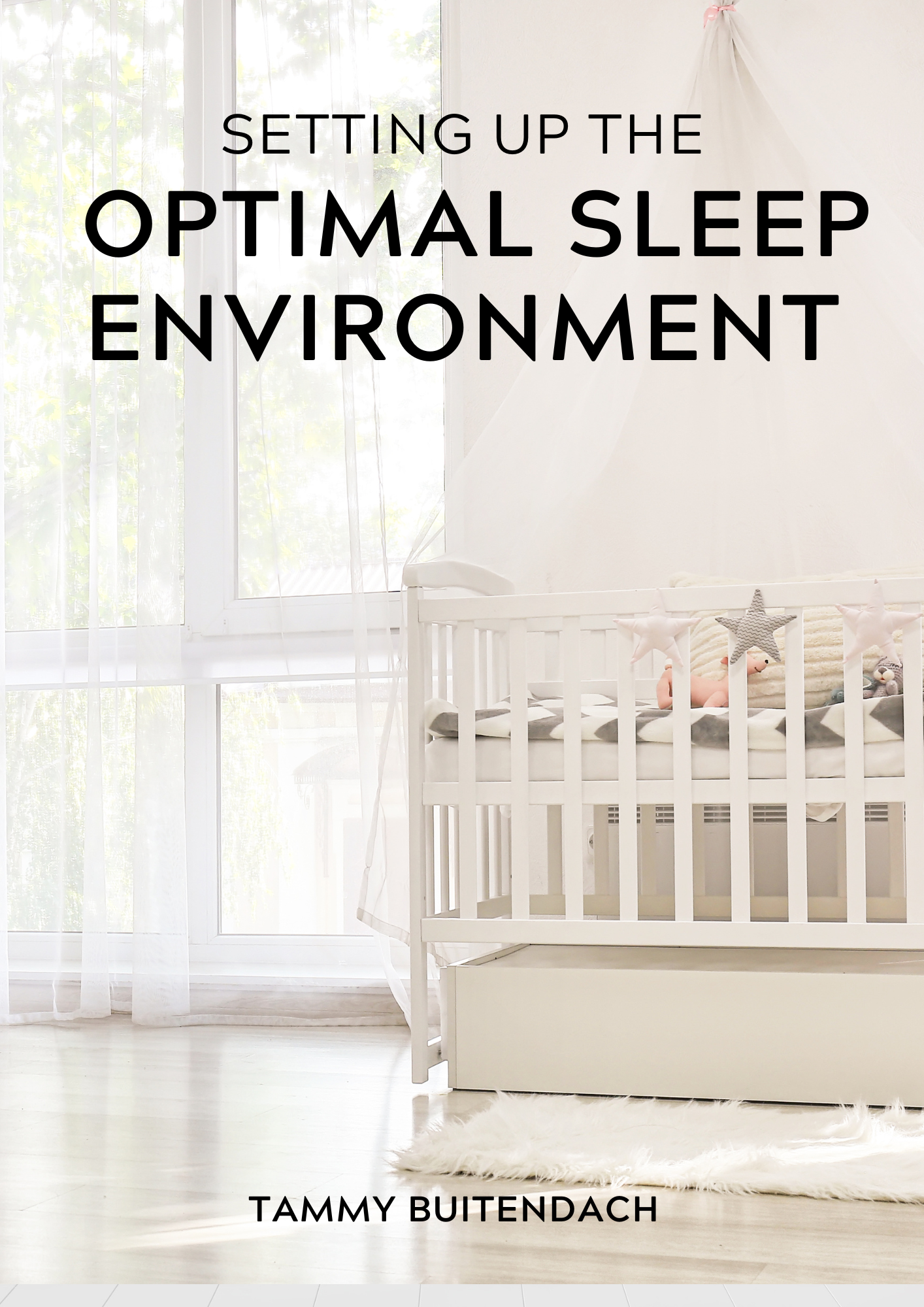 Setting Up the optimal sleep environment