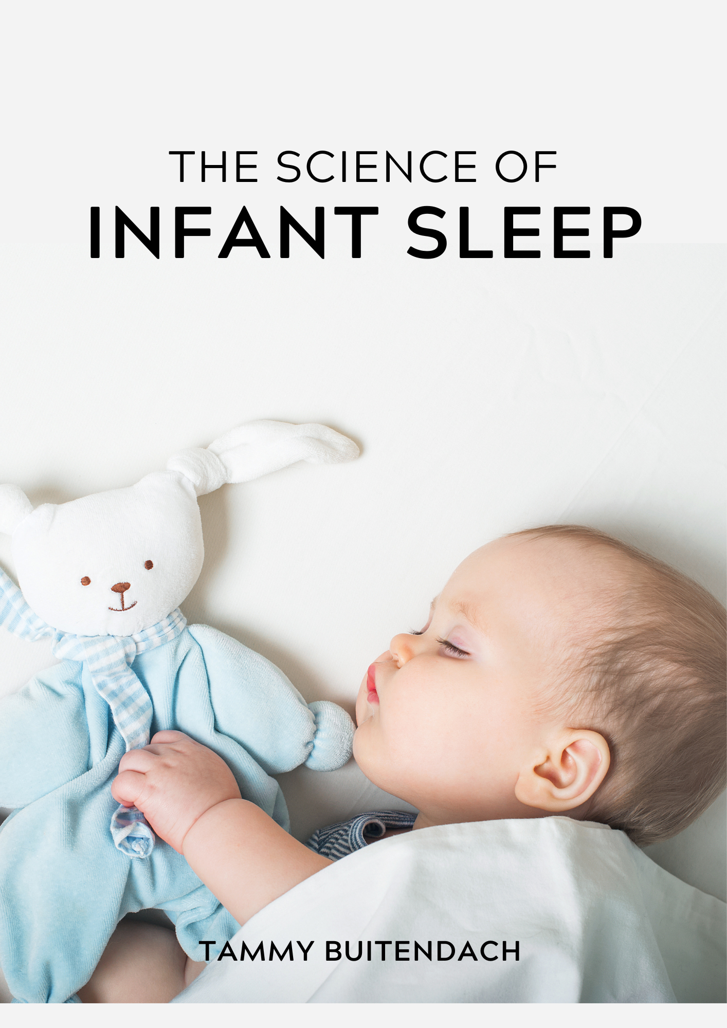 The Science of Infant Sleep